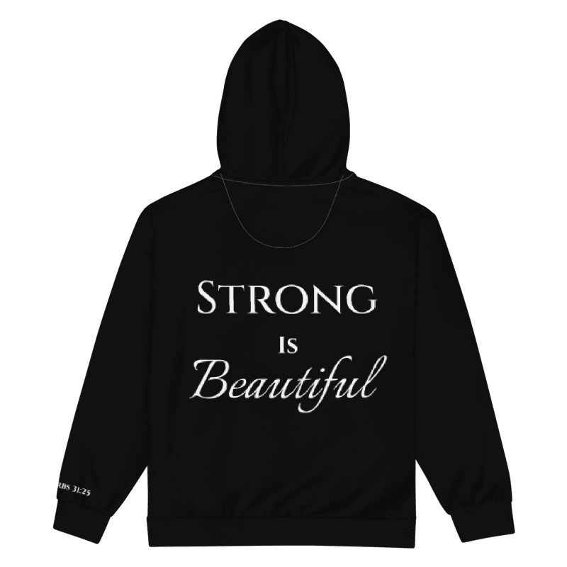 Strong Is Beautiful Zip Hoodie 2XS-6XL